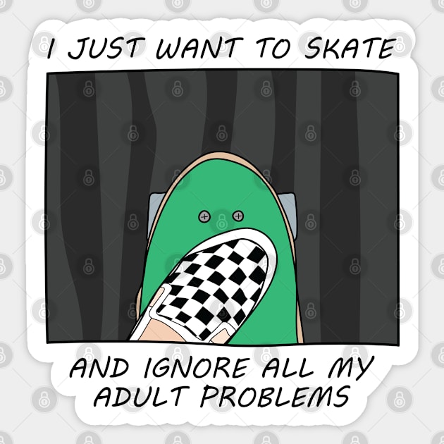 I just want to skate Sticker by abstractsmile